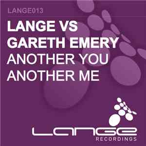 Lange Vs Gareth Emery - Another You Another Me