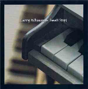Larry McDonough - Small Steps