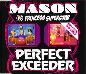 Mason vs. Princess Superstar - Perfect (Exceeder)