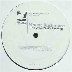 Mount Rushmore - The Vybe (That's Flowing)