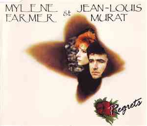 Mylene Farmer Et Jean-Louis Murat - Regrets