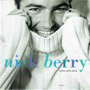 Nick Berry - Long Live Love