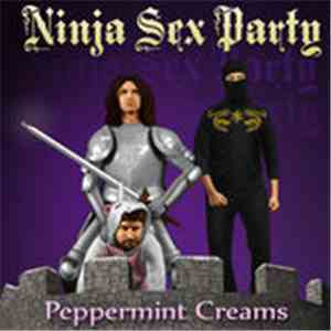 Ninja Sex Party - Peppermint Creams