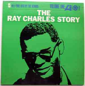 Ray Charles - The Ray Charles Story Volume One
