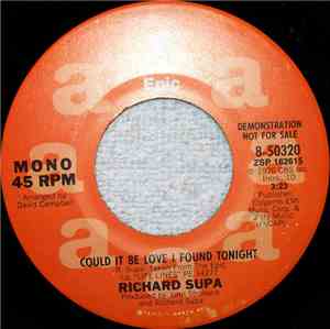 Richard Supa - Could It Be Love I Found Tonight