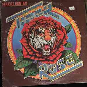 Robert Hunter - Tiger Rose