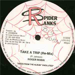 Roger Robin - Take A Trip (Re-Mix) / Take A Trip (Dance Mix)