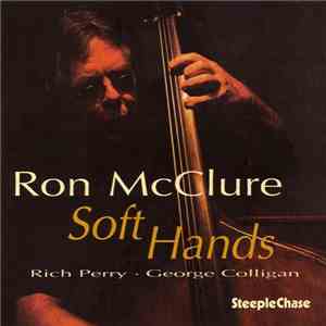 Ron McClure - Soft Hands