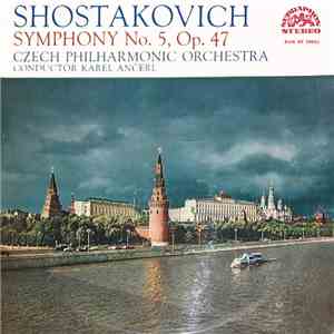 Shostakovich, Czech Philharmonic Orchestra, Karel Ančerl - Symphony No. 5 , ...