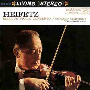 Sibelius / Heifetz / Walter Hendl / Chicago Symphony - Violin Concerto In D ...