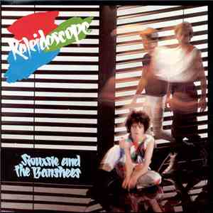 Siouxsie And The Banshees - Kaleidoscope