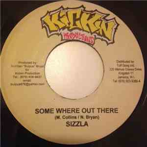 Sizzla / Teflon  - Some Where Out There / Give Me That Love