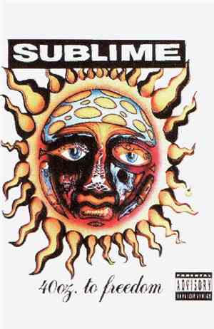 Sublime  - 40oz. To Freedom