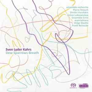 Sven Lyder Kahrs - Dew Sparrows Breath