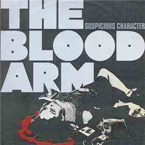The Blood Arm - Suspicious Character