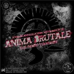 The Noisy Terrorist - Anima Brutale