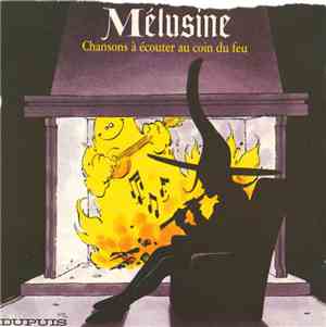Various - Mélusine - Chansons À Écouter Au Coin Du Feu