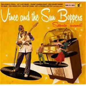 Vince & The Sun Boppers - Spinnin' Around!