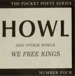 We Free Kings - Howl And Other Songs