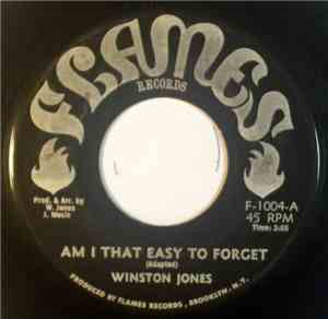 Winston Jones  - Am I That Easy To Forget / Looking For A Home