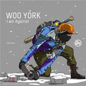 Woo York - I Am Against