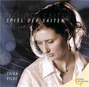 Zaiga Vilde - Spiel Der Saiten