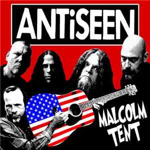 Antiseen / Malcolm Tent - Antiseen / Malcolm Tent