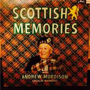 Auld Sandy - Scottish Memories