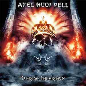 Axel Rudi Pell - Tales Of The Crown