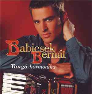 Babicsek Bernát - Tangó-Harmonika