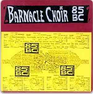 Barnacle Choir - 85 BC
