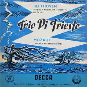 Beethoven / Mozart - Trio Di Trieste - Trio N0. 4 In D Major (