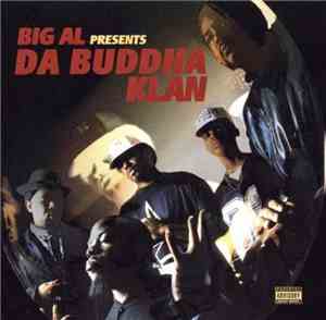 Big Al  Presents Da Buddha Klan - Da Buddha Klan