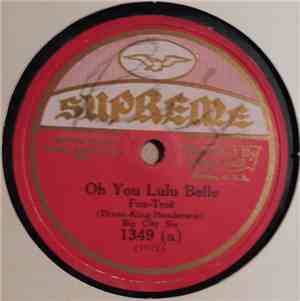 Big City Six / University Seven Orchestra - Oh You Lulu Belle / San Domingo