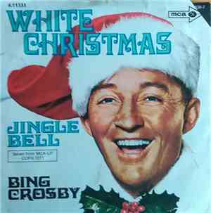 Bing Crosby - White Christmas / Jingle Bells