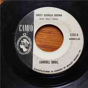 Carroll Bros. - Sweet Georgia Brown