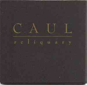 Caul - Reliquary
