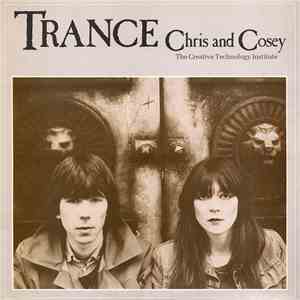 Chris And Cosey - Trance
