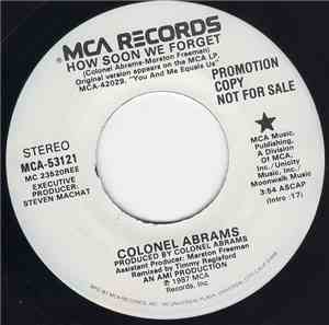 Colonel Abrams - How Soon We Forget