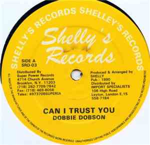 Dobbie Dobson - Can I Trust You