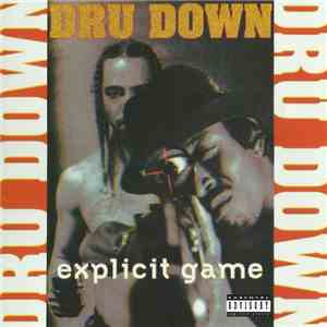 Dru Down - Explicit Game