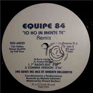 Equipe 84 - Io Ho In Mente Te - Remix