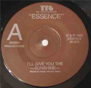 Essence  - I'll Give You The Sunshine / Deep In My Eyes