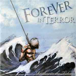 Forever In Terror - Restless In The Tides