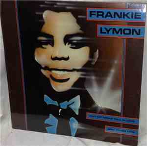 Frankie Lymon - Why Do Fools Fall In Love And Other Hits