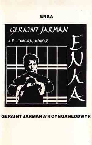 Geraint Jarman A'r Cynganeddwyr - Enka