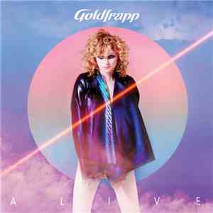 Goldfrapp - Alive