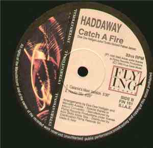 Haddaway - Catch A Fire