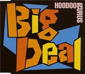 Hoodoo Gurus - Big Deal