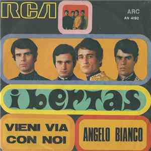 I Bertas - Vieni Via Con Noi / Angelo Bianco